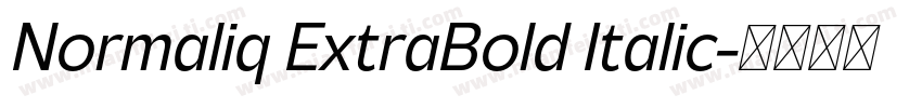 Normaliq ExtraBold Italic字体转换